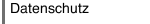 Datenschutz